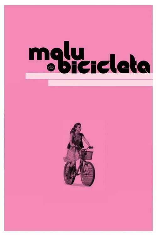 Malu de Bicicleta (2011)