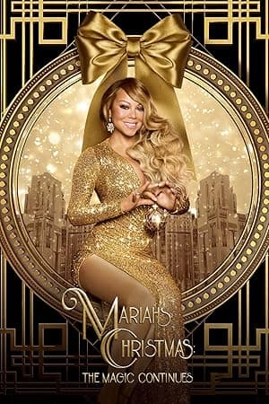 Mariah's Christmas: The Magic Continues (2021)
