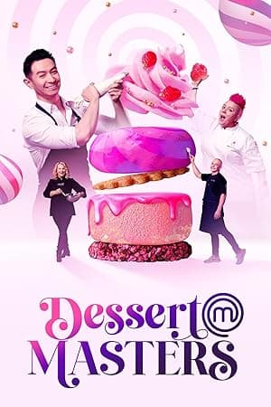 MasterChef Australia: Dessert Masters