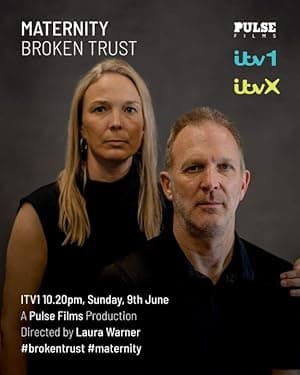 Maternity: Broken Trust (2024)
