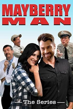 Mayberry Man: The Series (2024)