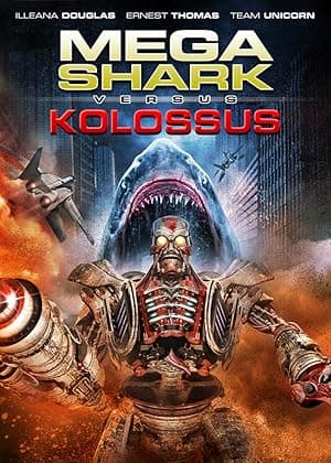 Mega Shark vs Kolossus (2015)