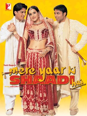 Mere Yaar Ki Shaadi Hai (2002)