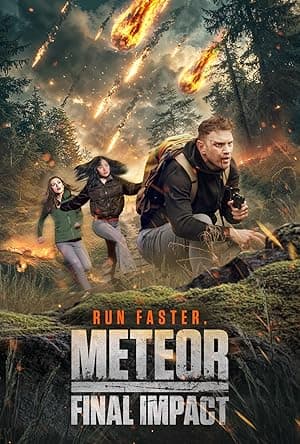 Meteor: Final Impact (2025)
