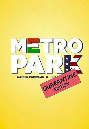 Metro Park: Quarantine Edition