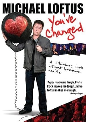 Michael Loftus: You've Changed (2009)