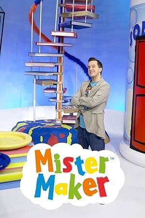 Mister Maker (2007)