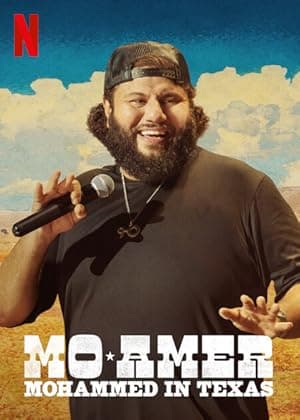 Mo Amer: Mohammed in Texas (2021)
