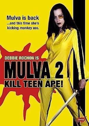 Mulva 2: Kill Teen Ape!