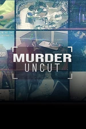 Murder Uncut