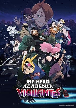 My Hero Academia: Vigilantes (2025)