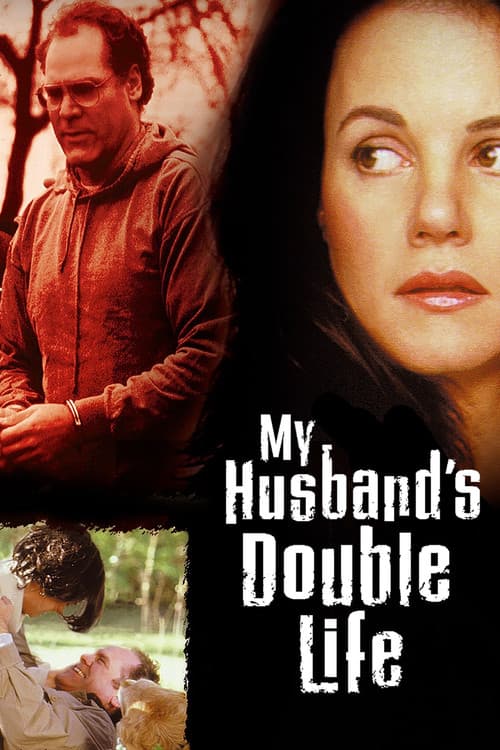 My Husband's Double Life (2001)