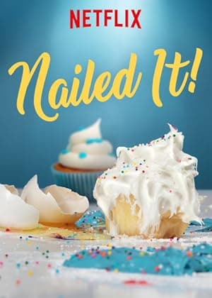 Nailed It! (2018)