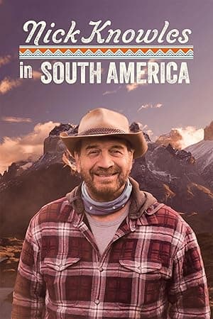 Nick Knowles in South America