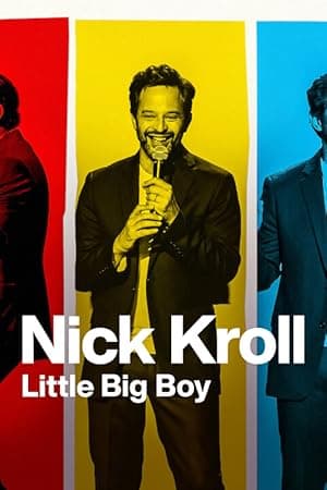 Nick Kroll: Little Big Boy (2022)