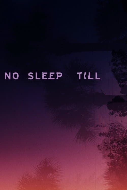 No Sleep Till (2025)
