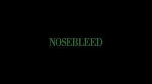 Nosebleed