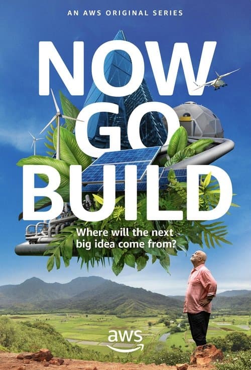 Now Go Build (2019)