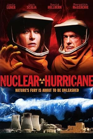 Nuclear Hurricane (2007)