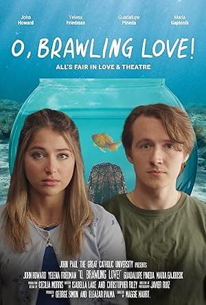 O, Brawling Love! (2023)