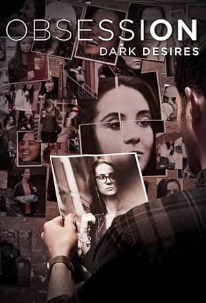 Obsession: Dark Desires
