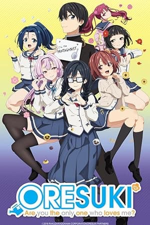 ORESUKI Are you the only one who loves me? (2019)