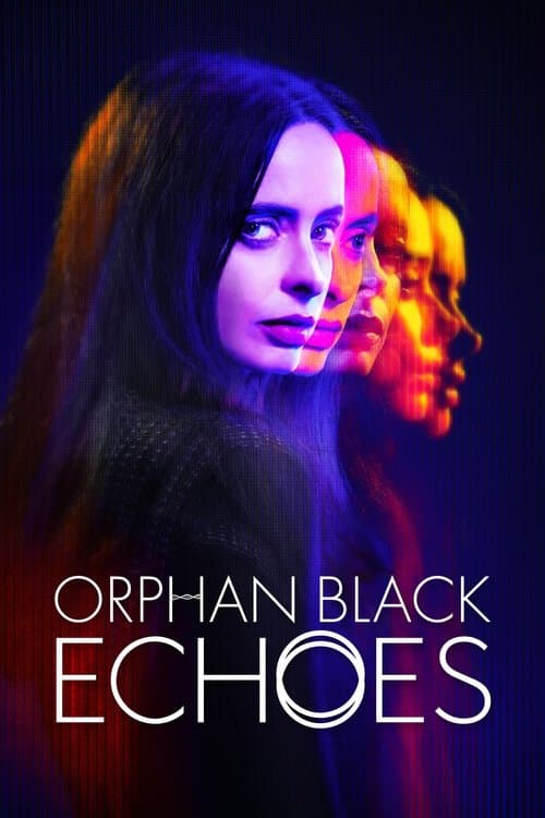 Orphan Black: Echoes (2024)