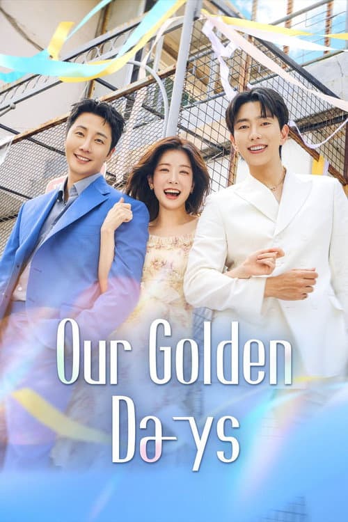 Our Golden Days (2025)