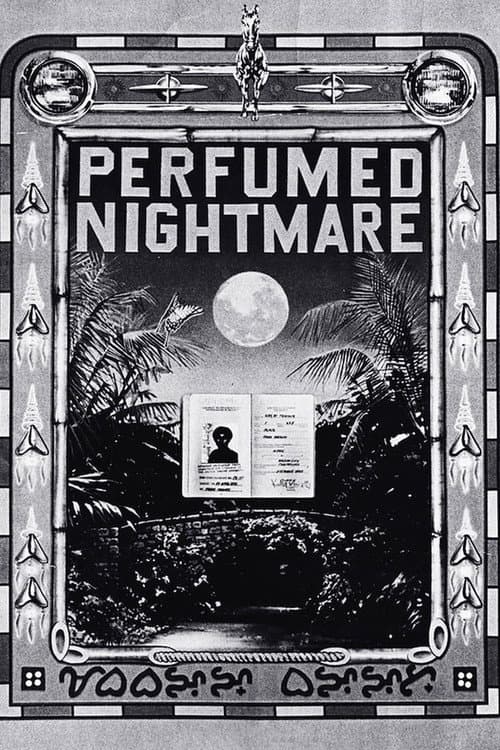 Perfumed Nightmare (1979)