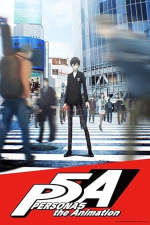 PERSONA5 the Animation (2018)