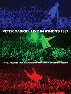 Peter Gabriel: Live in Athens 1987 (2013)