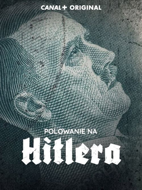 Polowanie na Hitlera (2021)
