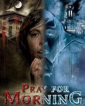 Pray for Morning (2006)