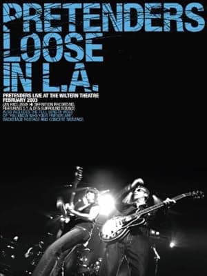 Pretenders - Loose in L.A. (2003)