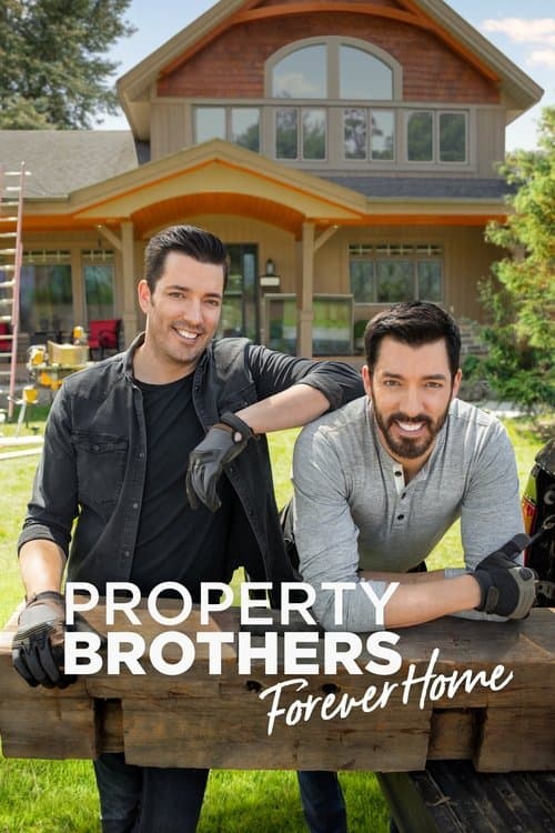 Property Brothers: Forever Homes