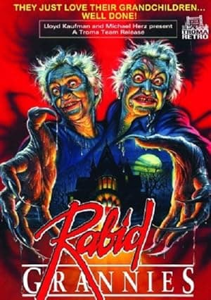 Rabid Grannies (1988)
