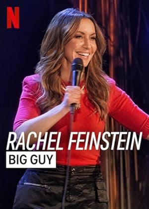 Rachel Feinstein: Big Guy (2024)