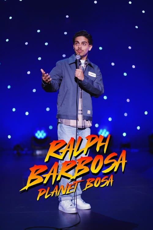 Ralph Barbosa: Planet Bosa (2025)