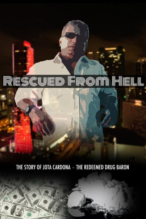 Rescued From Hell (2018)