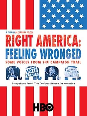 Right America: Feeling Wronged