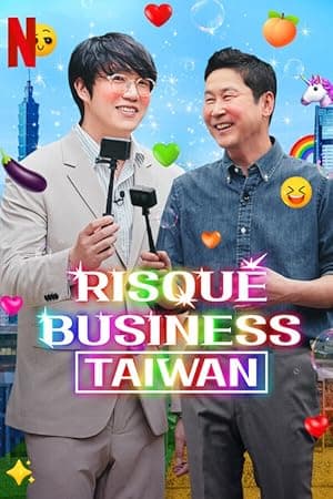 Risque Business: Taiwan