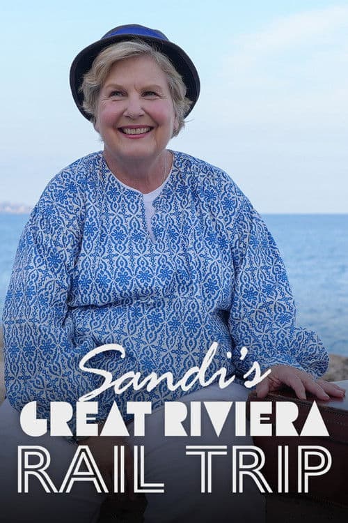 Sandi's Great Riviera Rail Trip (2025)