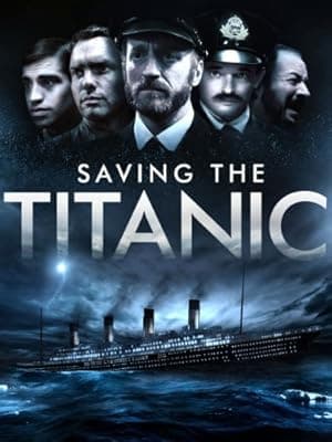 Saving the Titanic (2012)