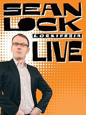 Sean Lock: Lockipedia Live (2010)