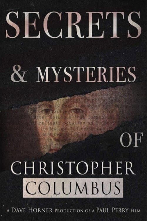 Secrets & Mysteries of Christopher Columbus (2018)