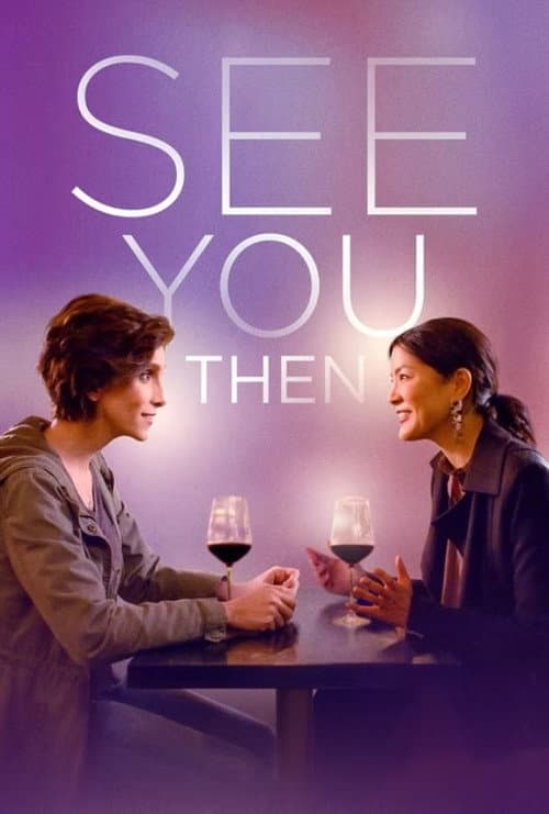 See You Then (2022)