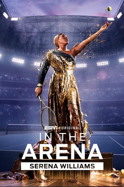 Serena Williams: In the Arena