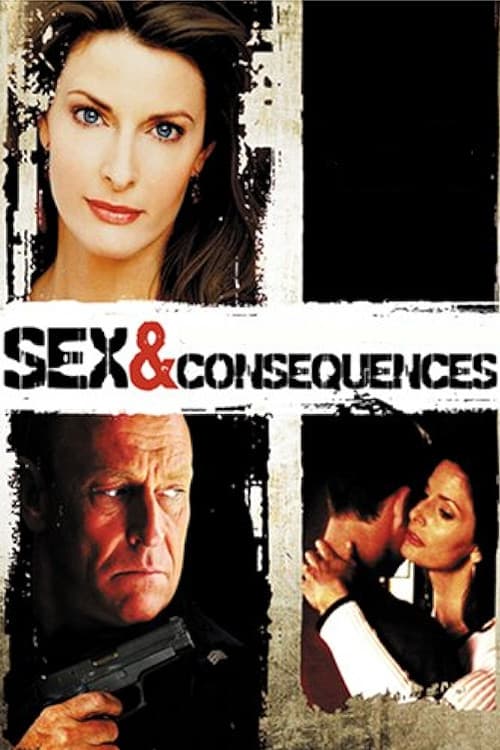 Sex and Consequences (2006)