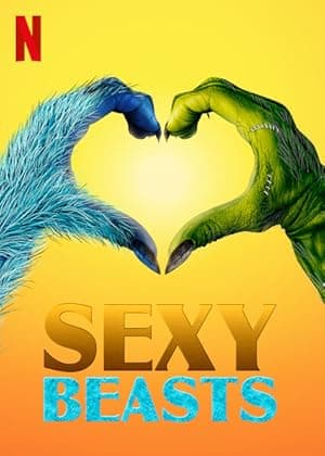Sexy Beasts (2021)