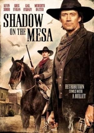Shadow on the Mesa (2013)